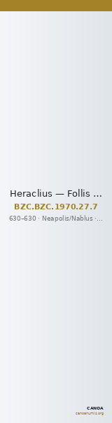 Heraclius — Follis (Neapolis/Nablus, 630) — CANOA