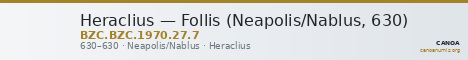 Heraclius — Follis (Neapolis/Nablus, 630) — CANOA