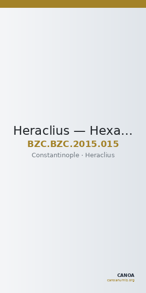 Heraclius — Hexagram (Constantinople) — CANOA