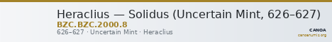 Heraclius — Solidus (Uncertain Mint, 626–627) — CANOA