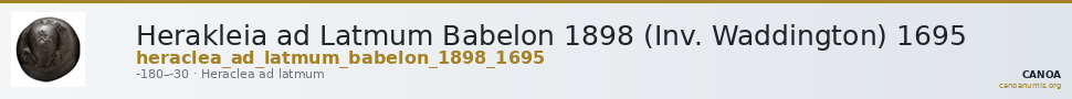 Herakleia ad Latmum Babelon 1898 (Inv. Waddington) 1695 — CANOA