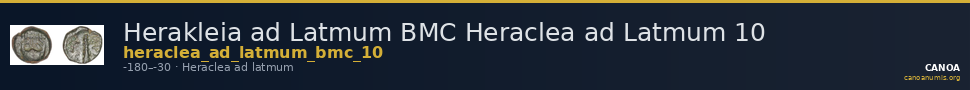 Herakleia ad Latmum BMC Heraclea ad Latmum 10 — CANOA