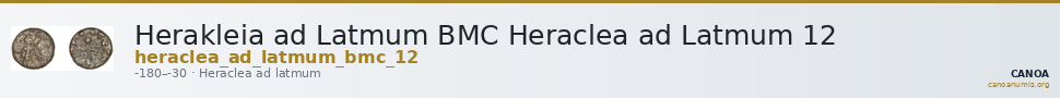 Herakleia ad Latmum BMC Heraclea ad Latmum 12 — CANOA