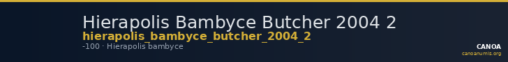 Hierapolis Bambyce Butcher 2004 2 — CANOA