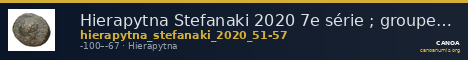 Hierapytna Stefanaki 2020 7e série ; groupes I-II ; émissions 51-57 (catalogue n° 326-385) — CANOA