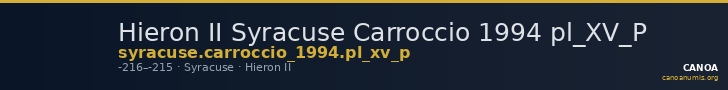 Hieron II Syracuse Carroccio 1994 pl_XV_P — CANOA
