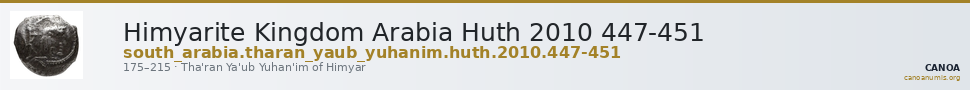 Himyarite Kingdom Arabia Huth 2010 447-451 — CANOA