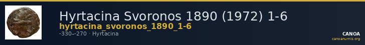 Hyrtacina Svoronos 1890 (1972) 1-6 — CANOA
