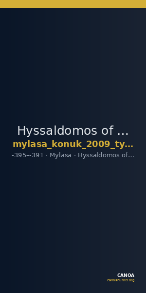 Hyssaldomos of Mylasa Mylasa Konuk 2009 Type 1 — CANOA