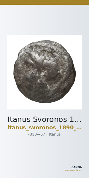 Itanus Svoronos 1890 (1972) 28, 33-34, 39-40, 42-44 — CANOA