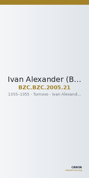 Ivan Alexander (Bulgaria) — Assarion (Turnovo, 1355) — CANOA