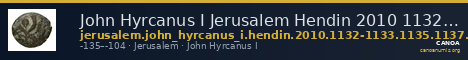 John Hyrcanus I Jerusalem Hendin 2010 1132-1133 and 1135 and 1137 and 1139-1141 — CANOA