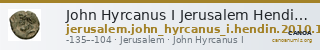 John Hyrcanus I Jerusalem Hendin 2010 1134-1138 — CANOA