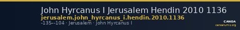 John Hyrcanus I Jerusalem Hendin 2010 1136 — CANOA