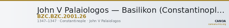 John V Palaiologos — Basilikon (Constantinople, 1347) — CANOA