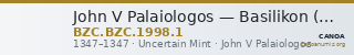 John V Palaiologos — Basilikon (Uncertain Mint, 1347) — CANOA