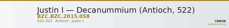 Justin I — Decanummium (Antioch, 522) — CANOA
