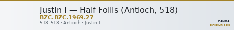 Justin I — Half Follis (Antioch, 518) — CANOA
