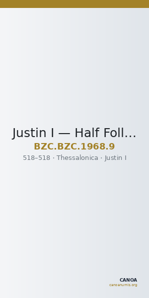 Justin I — Half Follis (Thessalonike, 518) — CANOA