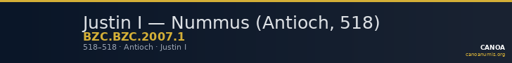 Justin I — Nummus (Antioch, 518) — CANOA