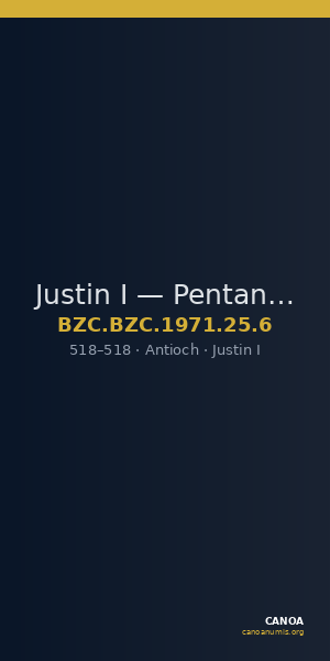 Justin I — Pentanummium (Antioch, 518) — CANOA