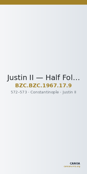 Justin II — Half Follis (Constantinople, 572–573) — CANOA