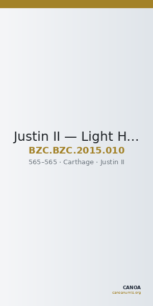 Justin II — Light Half Siliqua (Carthage, 565) — CANOA