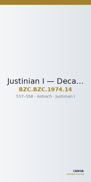 Justinian I — Decanummium (Antioch, 557–558) — CANOA