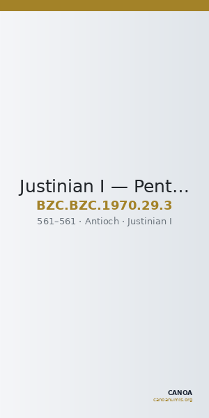 Justinian I — Pentanummium (Antioch, 561) — CANOA