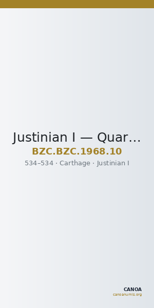 Justinian I — Quarter siliqua (Carthage, 534) — CANOA