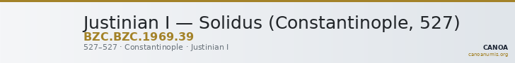 Justinian I — Solidus (Constantinople, 527) — CANOA