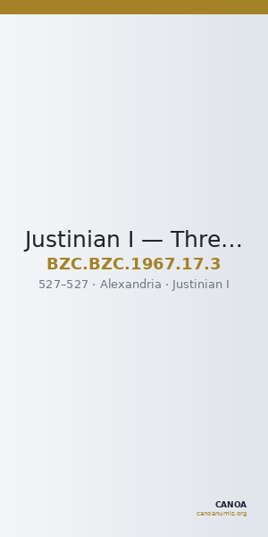 Justinian I — Three Nummi (Alexandria, 527) — CANOA