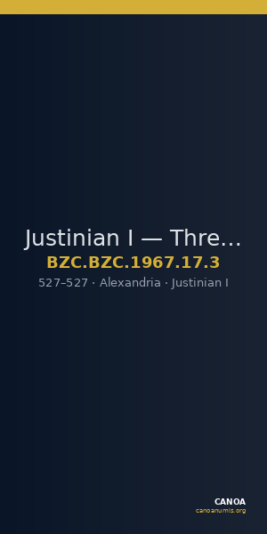 Justinian I — Three Nummi (Alexandria, 527) — CANOA
