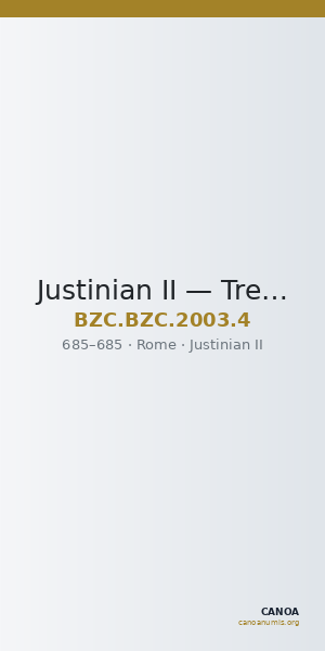 Justinian II — Tremissis (Rome, 685) — CANOA