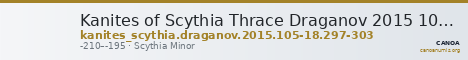 Kanites of Scythia Thrace Draganov 2015 105-18; 297-303 — CANOA