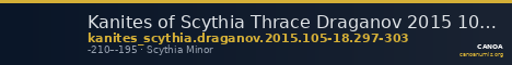 Kanites of Scythia Thrace Draganov 2015 105-18; 297-303 — CANOA