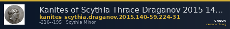 Kanites of Scythia Thrace Draganov 2015 140-59; 224-31 — CANOA