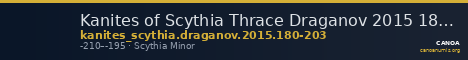 Kanites of Scythia Thrace Draganov 2015 180-203 — CANOA