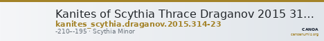Kanites of Scythia Thrace Draganov 2015 314-23 — CANOA