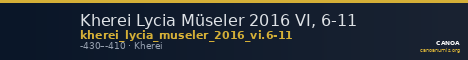 Kherei Lycia Müseler 2016 VI, 6-11 — CANOA