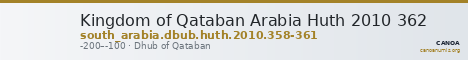 Kingdom of Qataban Arabia Huth 2010 362 — CANOA