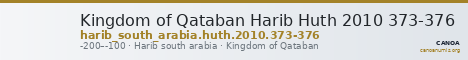 Kingdom of Qataban Harib Huth 2010 373-376 — CANOA