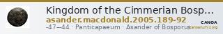 Kingdom of the Cimmerian Bosporus Panticapaeum MacDonald 2005 189-92 — CANOA