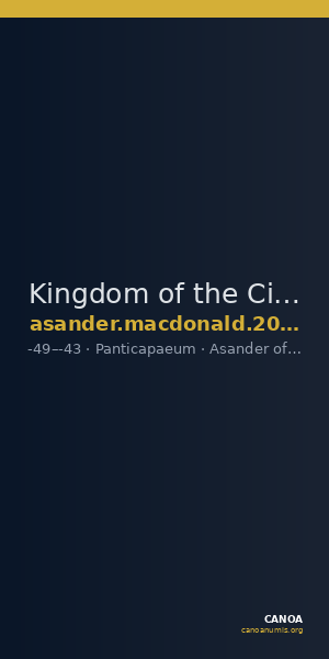 Kingdom of the Cimmerian Bosporus Panticapaeum MacDonald 2005 194 — CANOA