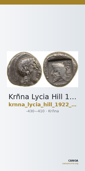 Krñna Lycia Hill 1922 p. 174, no. 25 — CANOA