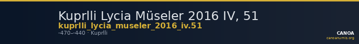 Kuprlli Lycia Müseler 2016 IV, 51 — CANOA