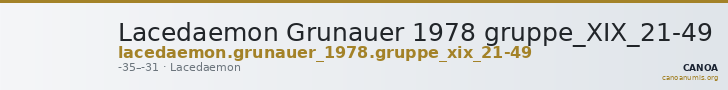 Lacedaemon Grunauer 1978 gruppe_XIX_21-49 — CANOA