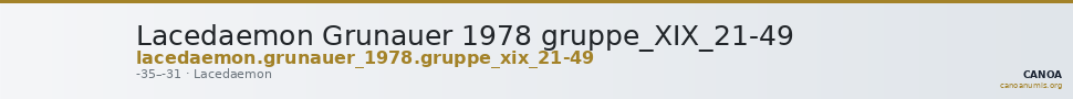 Lacedaemon Grunauer 1978 gruppe_XIX_21-49 — CANOA