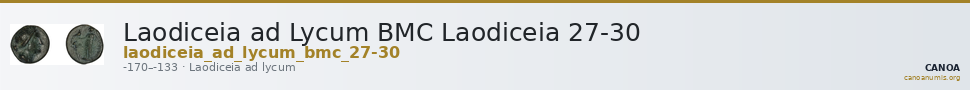 Laodiceia ad Lycum BMC Laodiceia 27-30 — CANOA