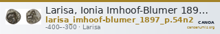 Larisa, Ionia Imhoof-Blumer 1897 p. 54 n.2 — CANOA